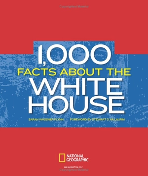 1,000 facts about the white house