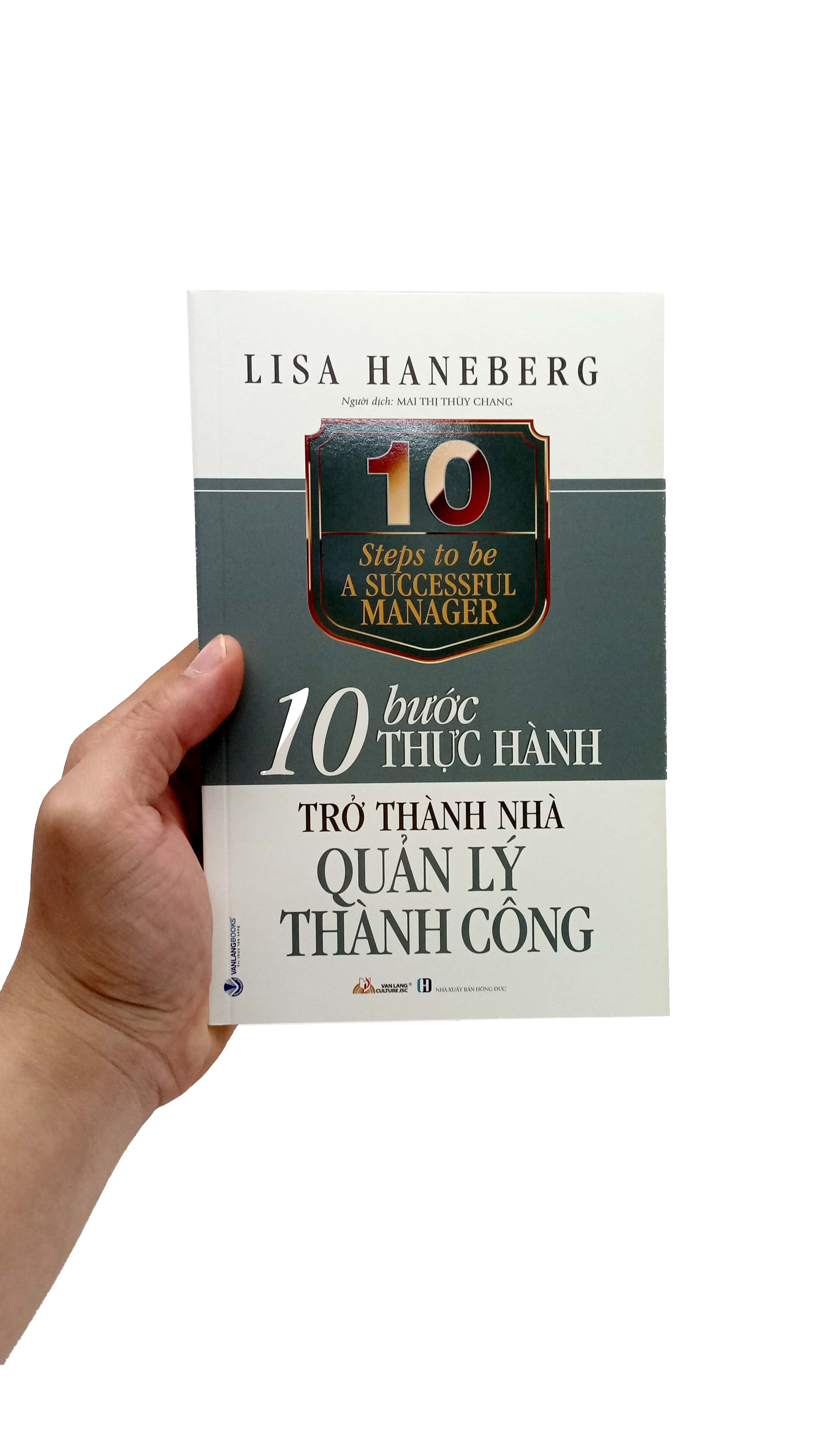 10 bước thực hành - trở thành nhà quản lý thành công
