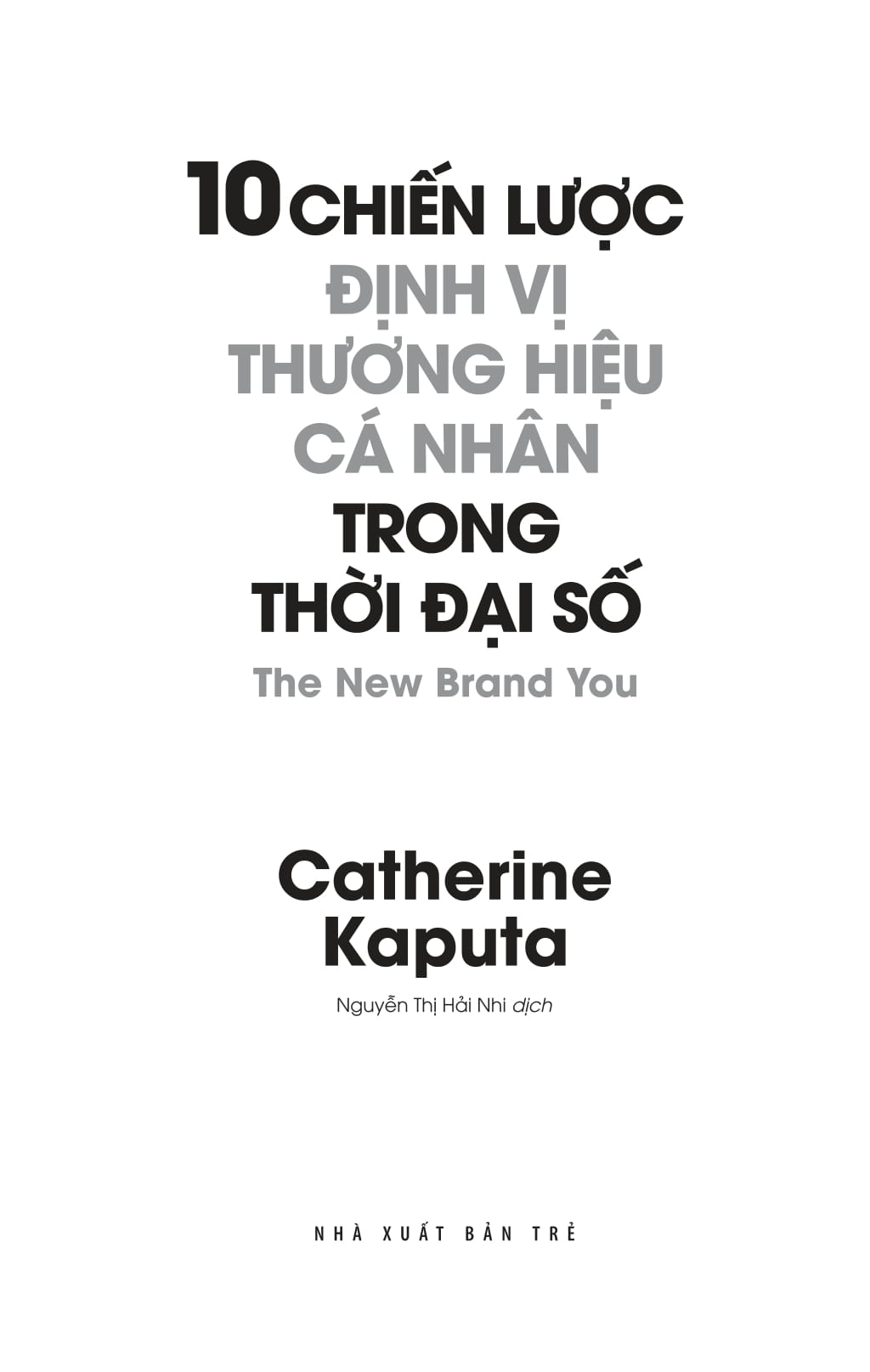 10 chiến lược định vị thương hiệu cá nhân trong thời đại số