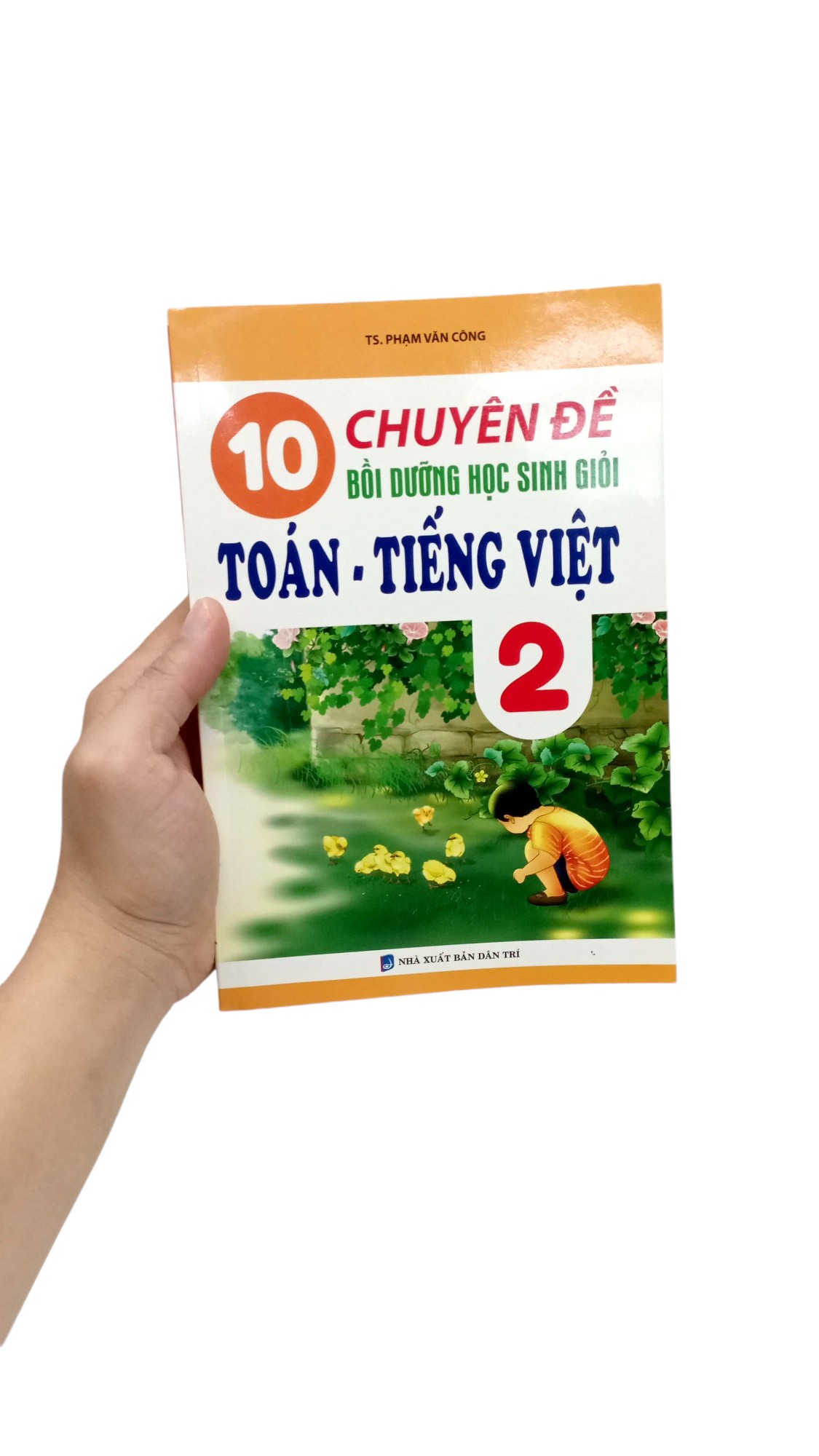 10 chuyên đề bồi dưỡng học sinh giỏi toán - tiếng việt 2