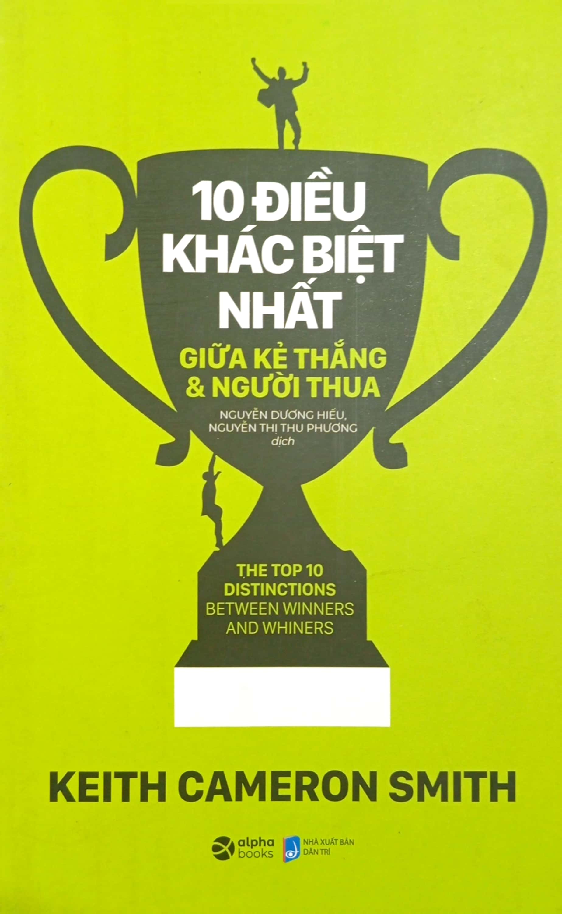10 điều khác biệt nhất giữa kẻ thắng và người thua (tái bản 2023)