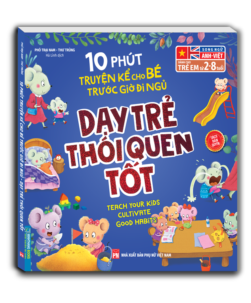 10 Phut Truyen Ke Cho Be Truoc Gio Di Ngu - Day Tre Thoi Quen Tot - Song Ngu Anh-Viet (Danh Cho Tre Tu 2-8 Tuoi)