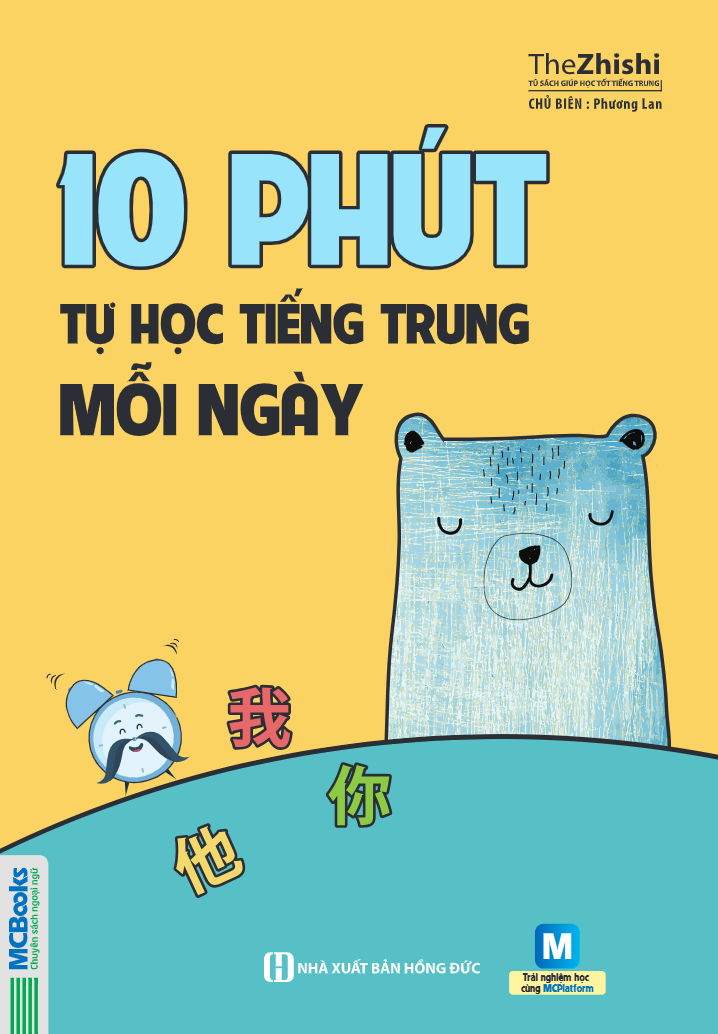 10 Phut Tu Hoc Tieng Trung Moi Ngay (Tai Ban 2025)