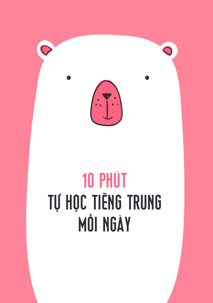 10 Phut Tu Hoc Tieng Trung Moi Ngay (Tai Ban 2025)