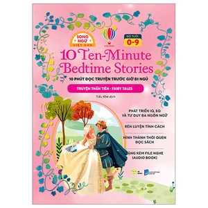 10 ten-minutes bedtime stories - 10 phút đọc truyện trước giờ đi ngủ - folktales - truyện dân gian - song ngữ việt-anh