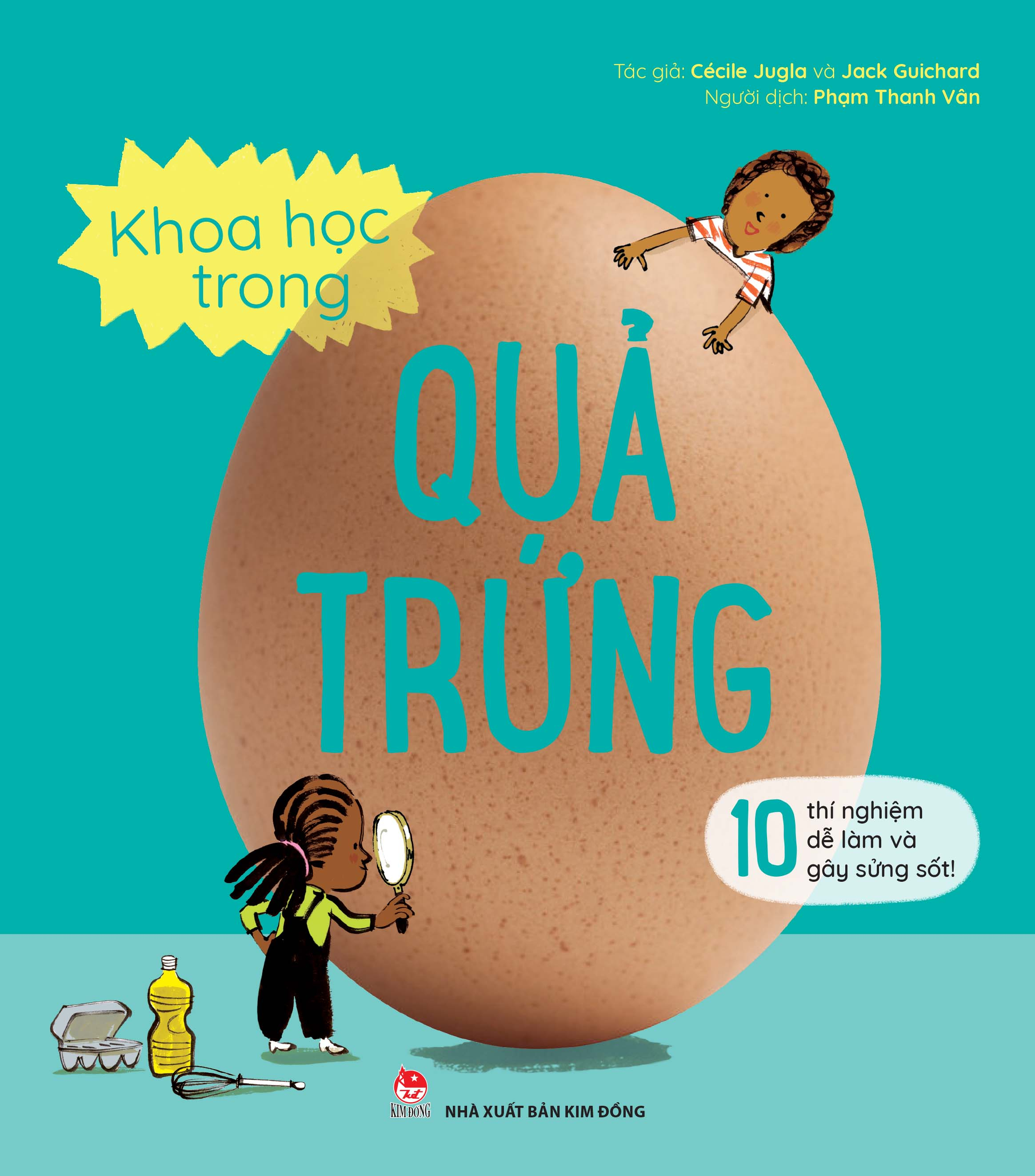 10 Thi Nghiem De Lam Va Gay Sung Sot - Khoa Hoc Trong Qua Trung (Tai Ban 2023)