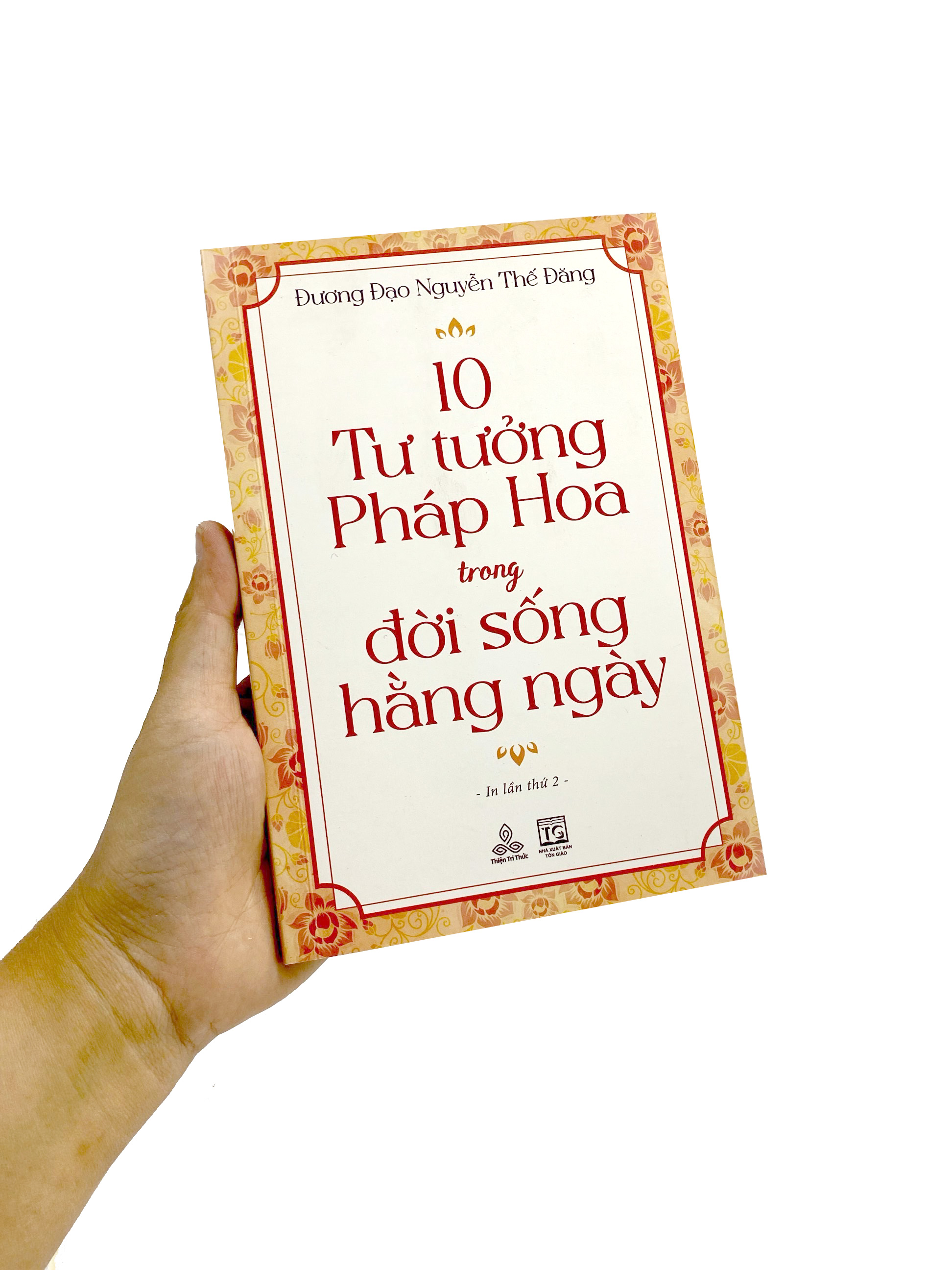 10 tư tưởng pháp hoa trong đời sống hằng ngày