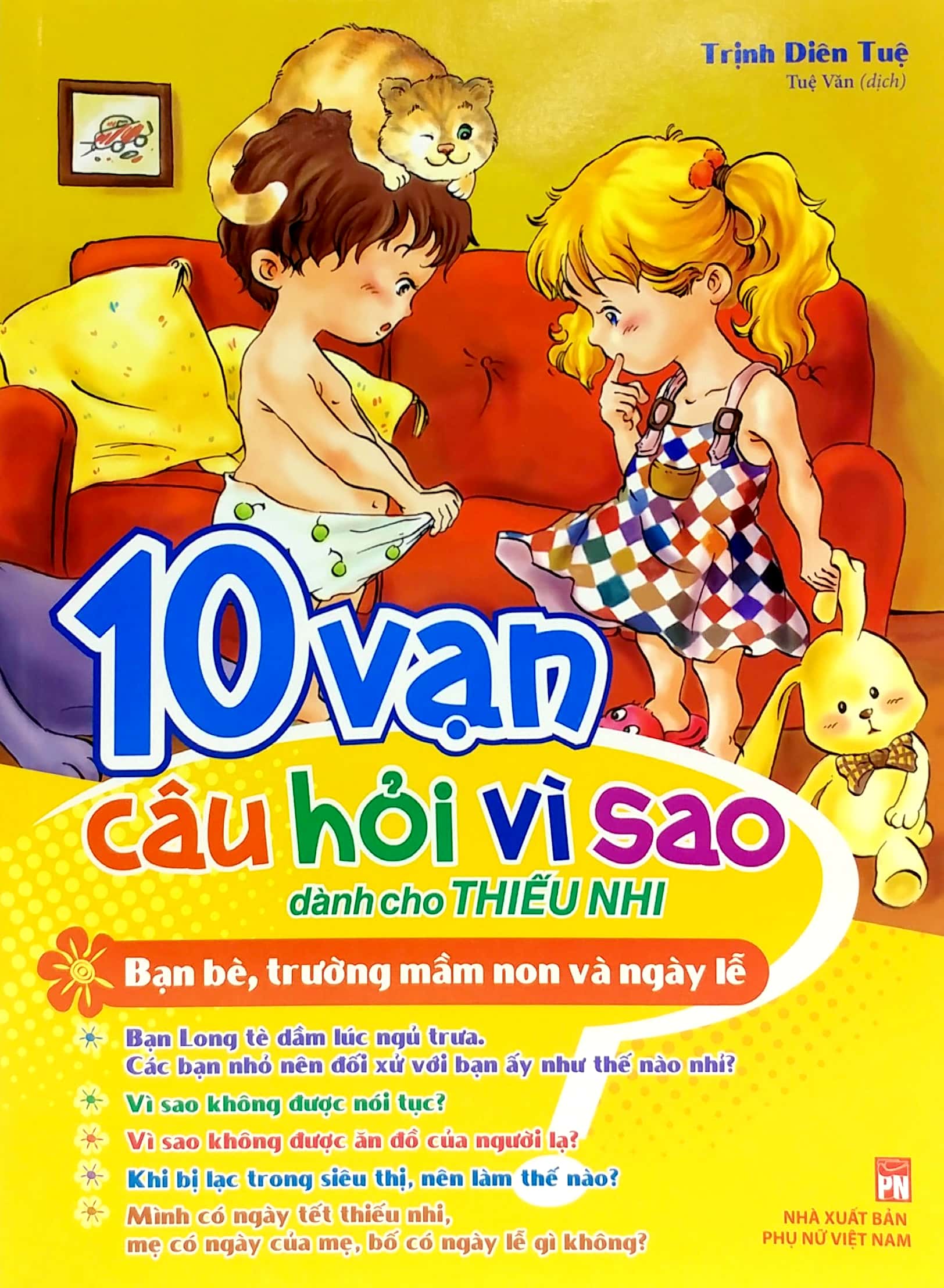 10 Van Cau Hoi Vi Sao - Ban Be, Truong Mam Non & Ngay Le (2022)