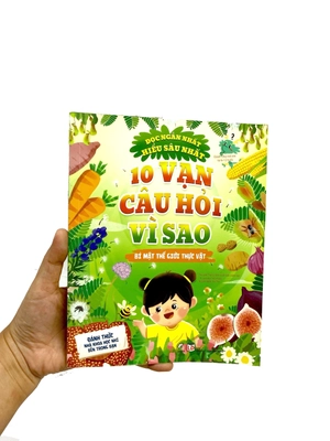 10 vạn câu hỏi vì sao - bí mật thế giới thực vật