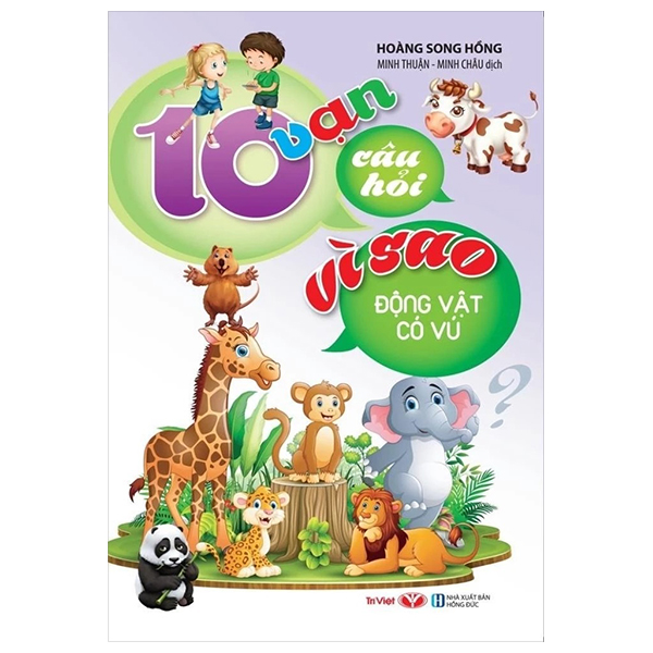 10 Van Cau Hoi Vi Sao - Dong Vat Co Vu