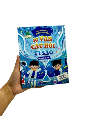 10 vạn câu hỏi vì sao - khoa học kỳ thú