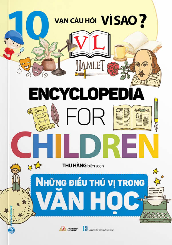 10 vạn câu hỏi vì sao? - những điều thú vị trong văn học