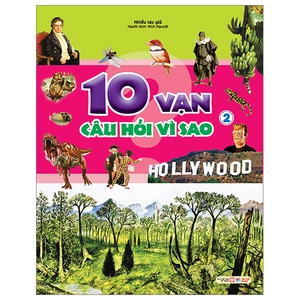 10 vạn câu hỏi vì sao - tập 2