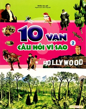 10 vạn câu hỏi vì sao - tập 2