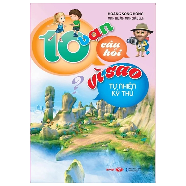 10 Van Cau Hoi Vi Sao - Tu Nhien Ky Thu