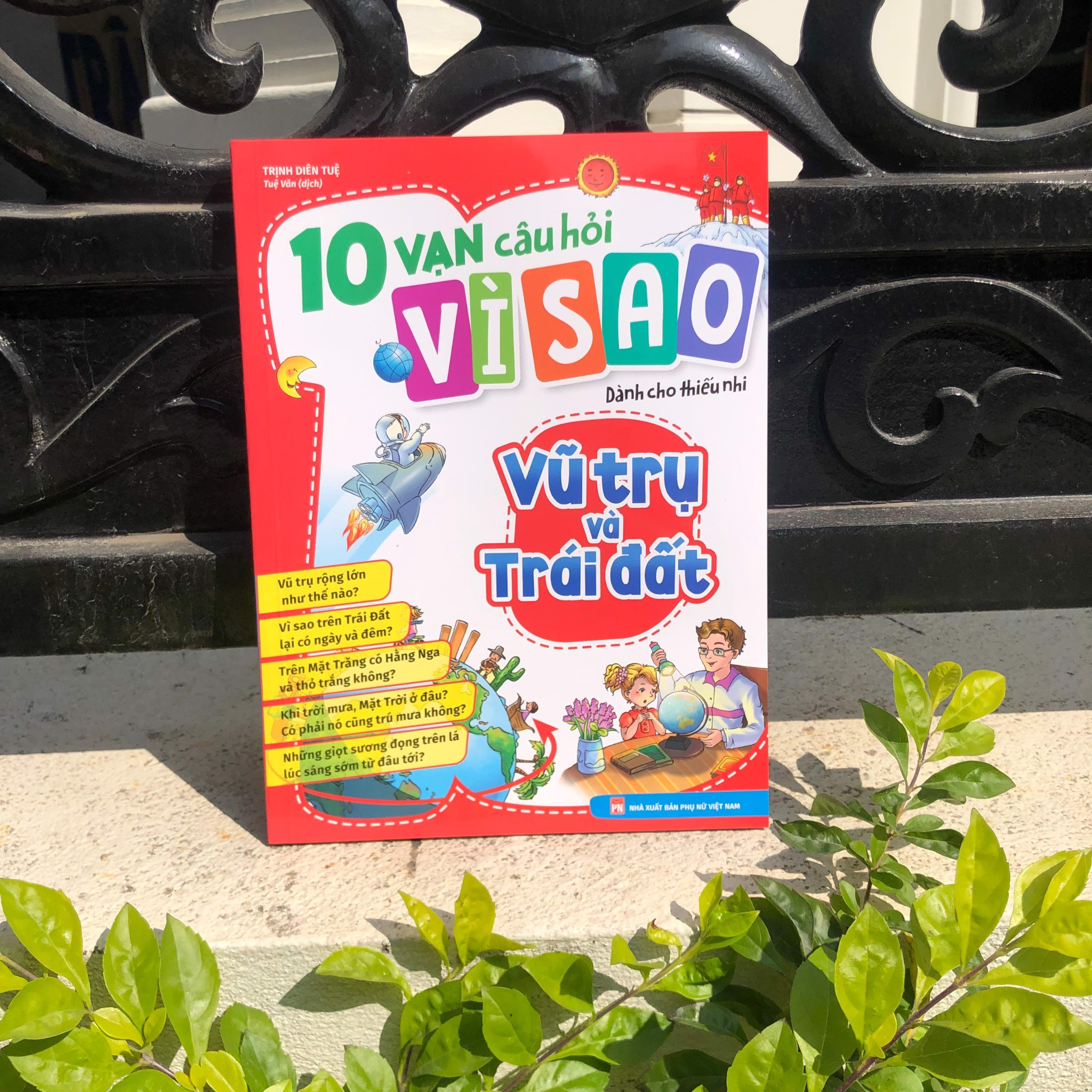 10 vạn câu hỏi vì sao - vũ trụ và trái đất