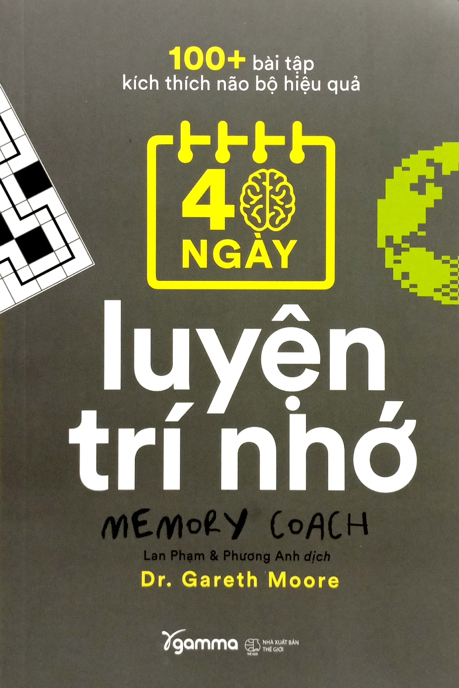 100+ bài tập kích thích não bộ hiệu quả: 40 ngày luyện trí nhớ