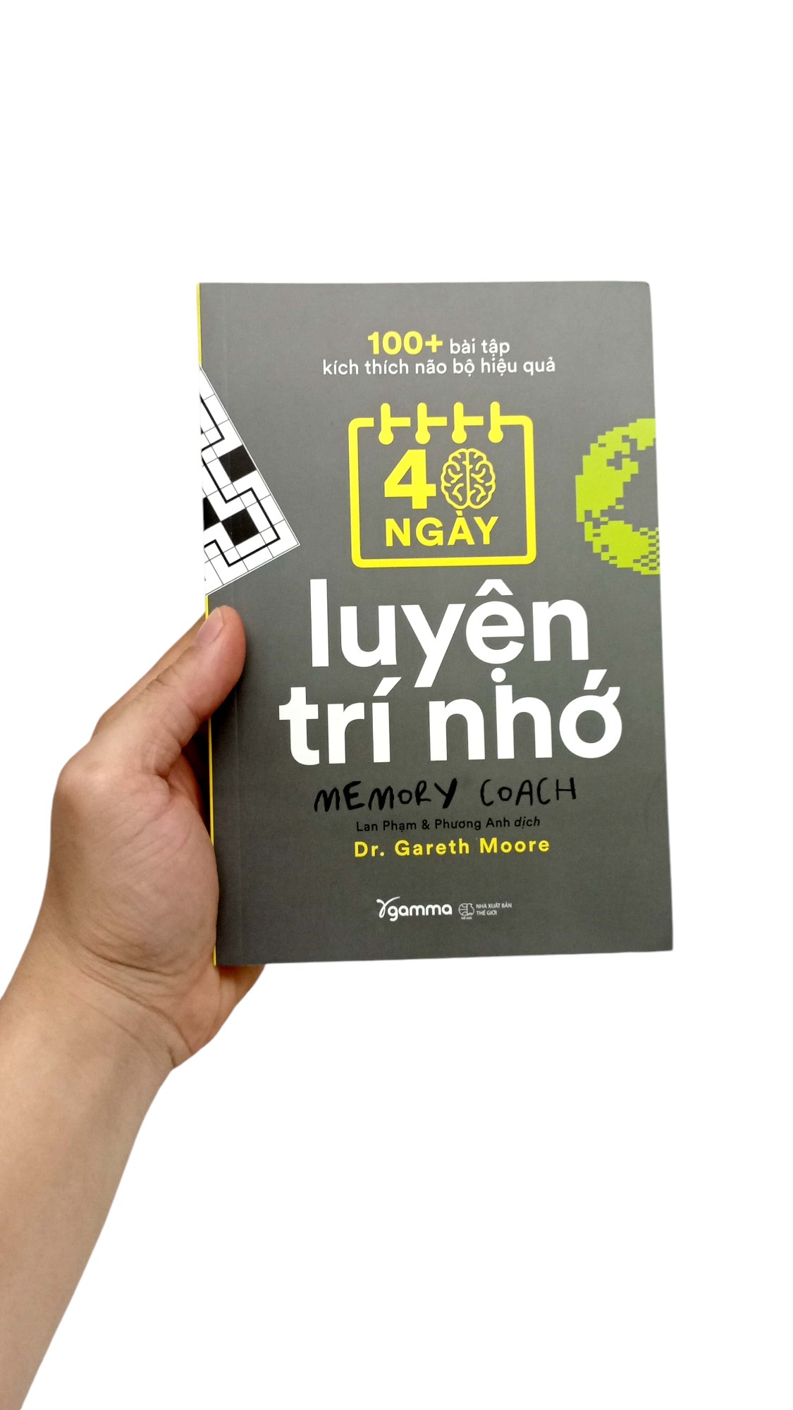 100+ bài tập kích thích não bộ hiệu quả: 40 ngày luyện trí nhớ