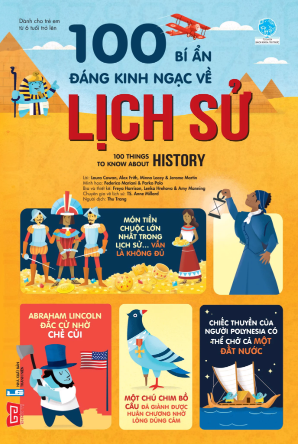 100 bí ẩn đáng kinh ngạc về lịch sử - 100 things to know about history
