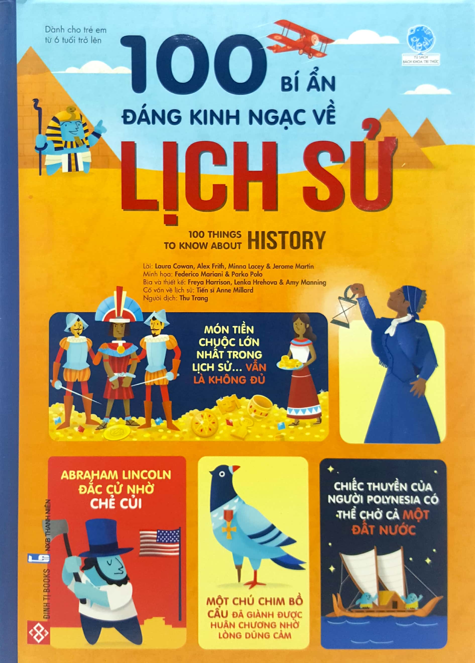100 bí ẩn đáng kinh ngạc về lịch sử - 100 things to know about history
