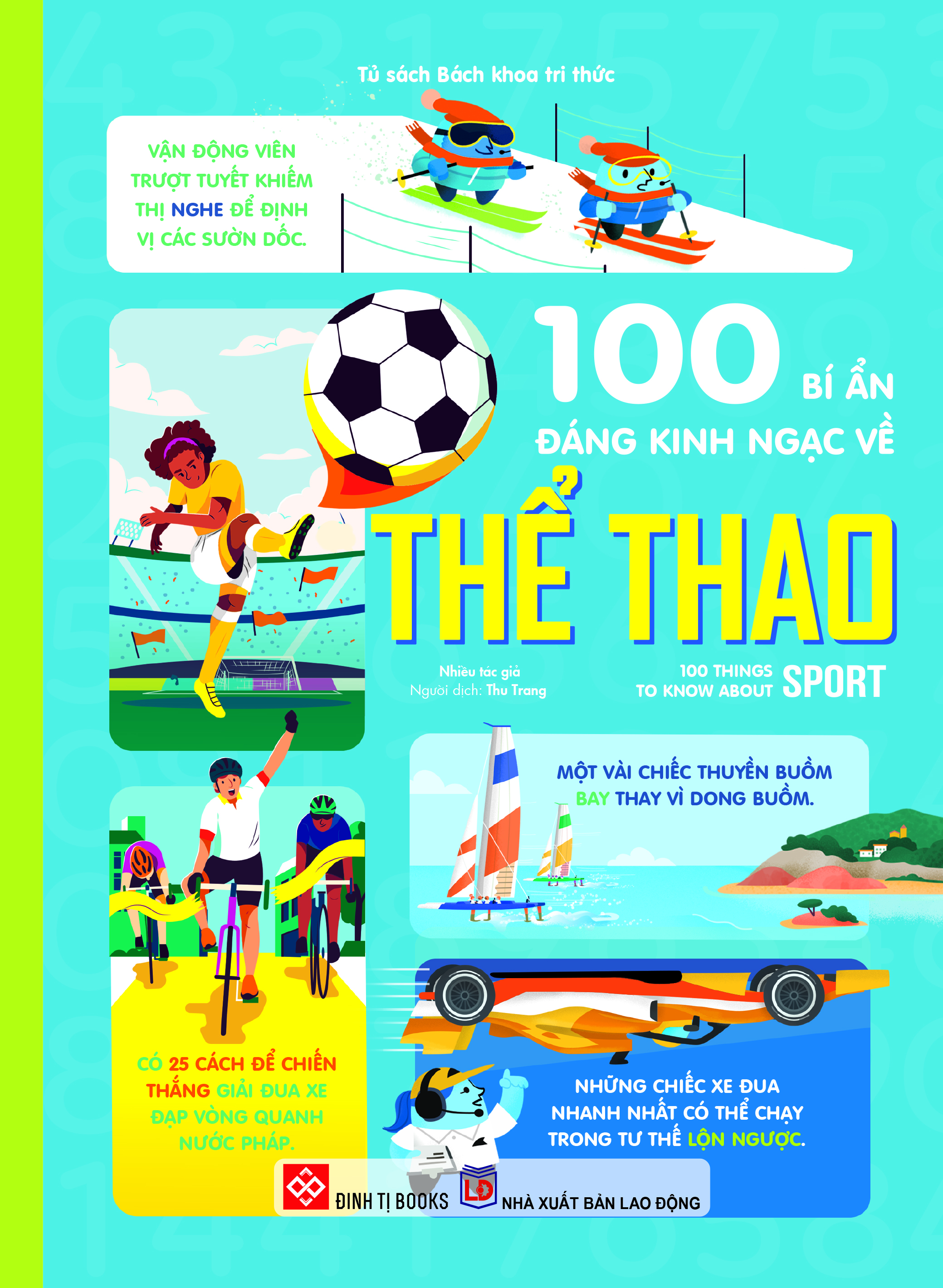 100 bí ẩn đáng kinh ngạc về thể thao - 100 things to know about sport - bìa cứng