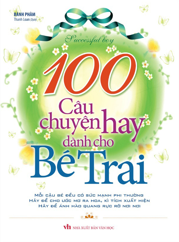 100 Câu Truyện Hay Dành Cho Bé Trai (Tái Bản 2026)