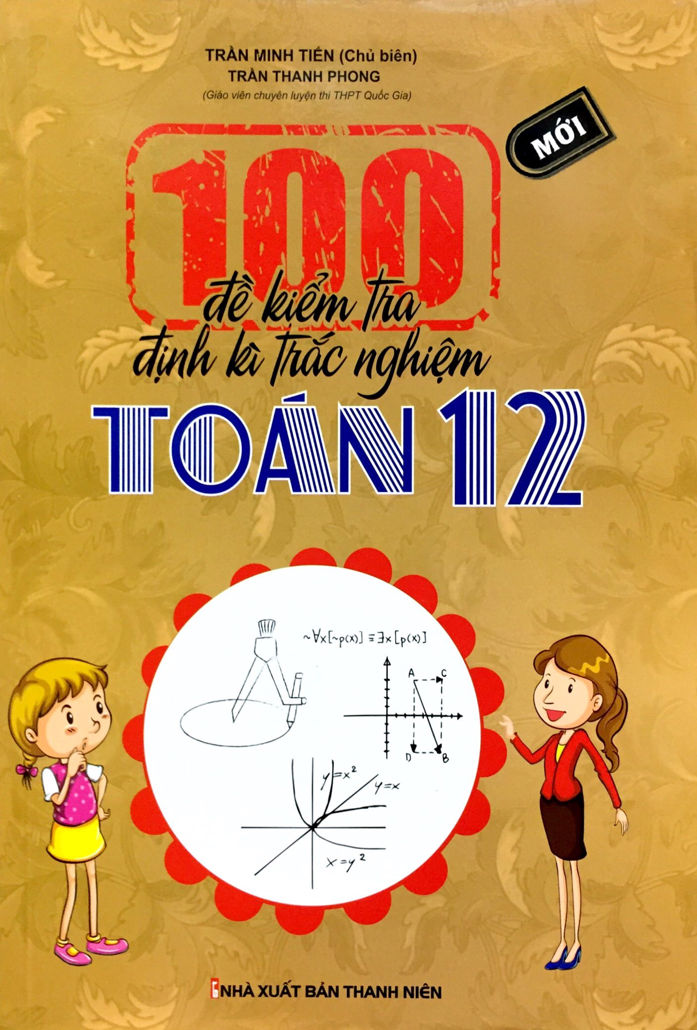 100 đề kiểm tra định kì trắc nghiệm toán 12