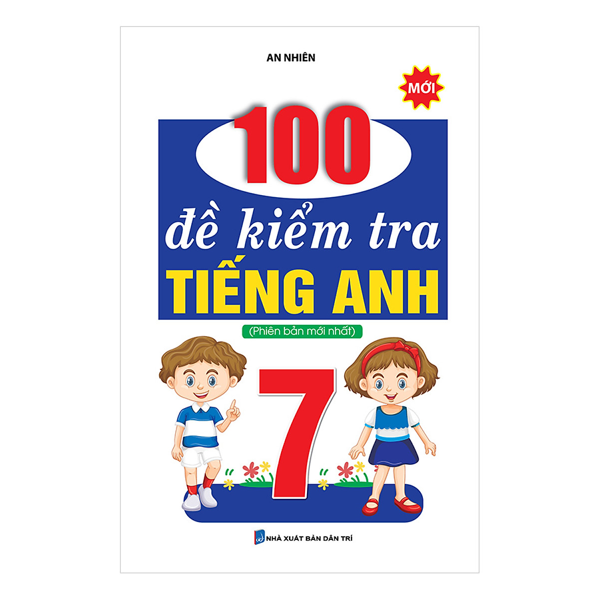 100 đề kiểm tra tiếng anh 7