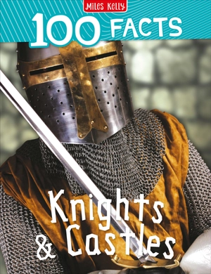 100 facts knights and castles