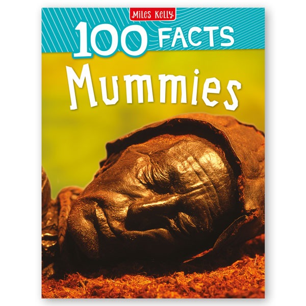 100 facts mummies