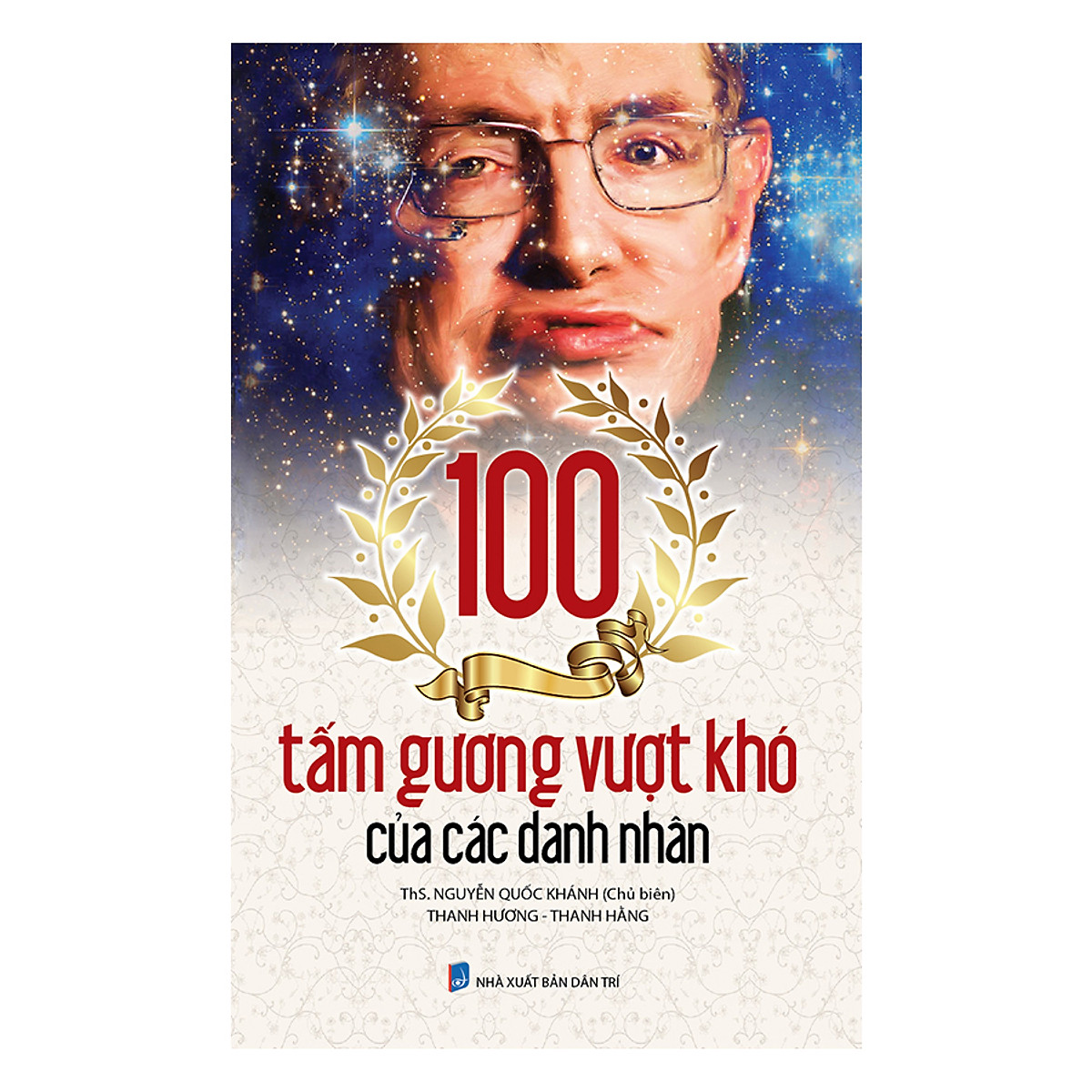 100 Tam Guong Vuot Kho Cua Cac Danh Nhan