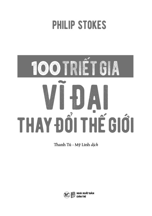 100 triết gia vĩ đại thay đổi thế giới