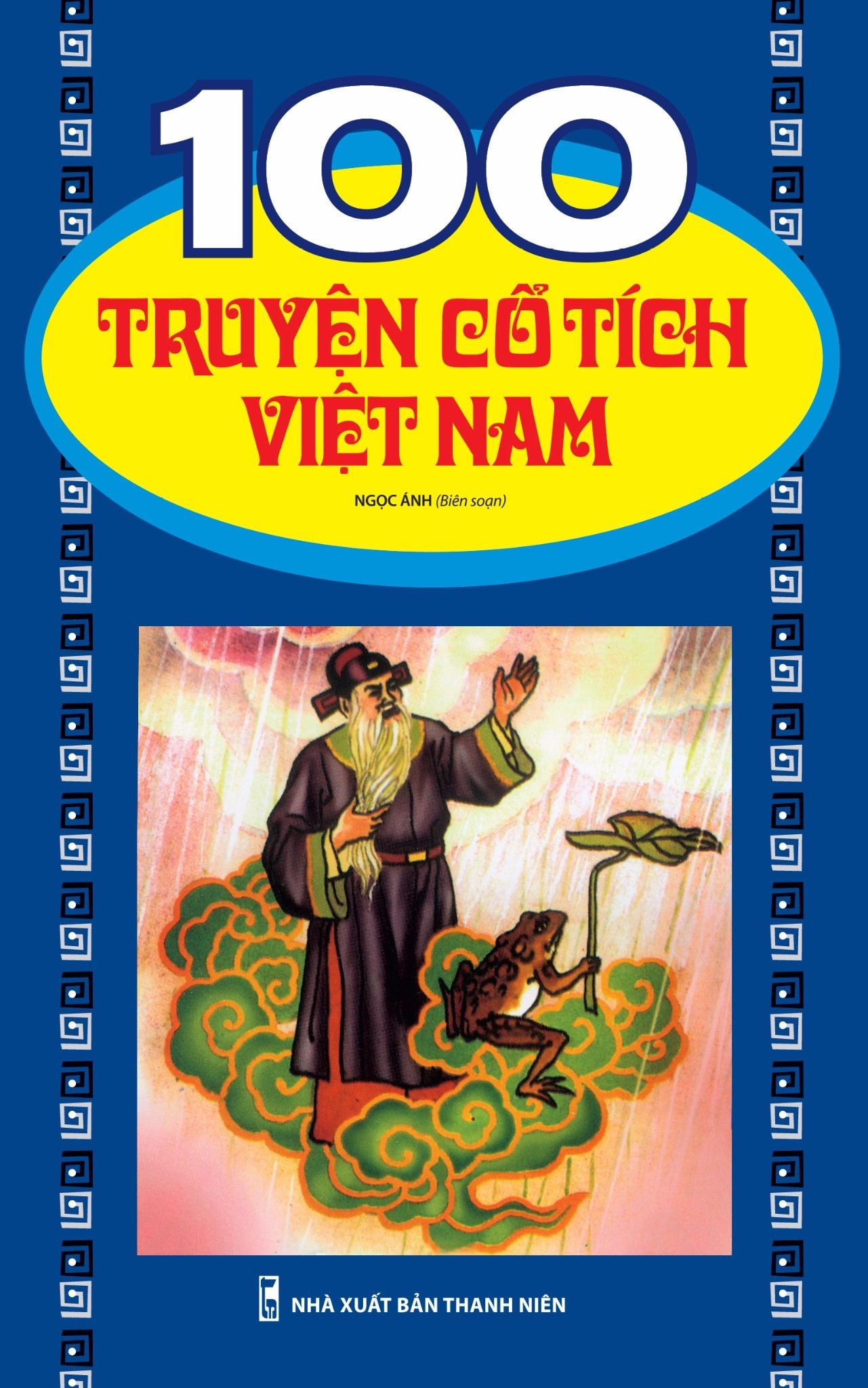 100 Truyện Cổ Tích Việt Nam (Tái Bản 2026)