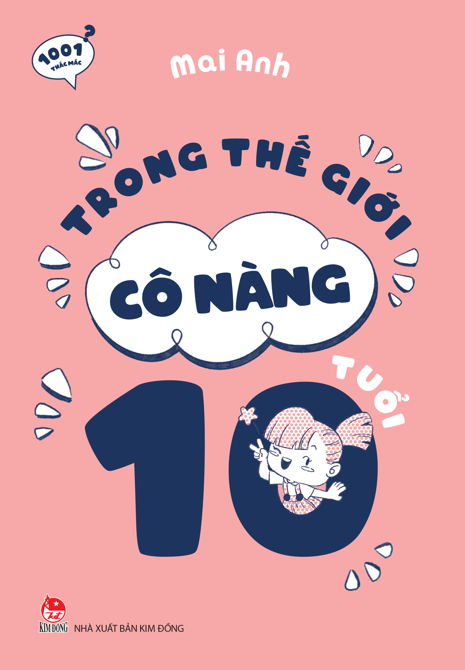 1001 Thac Mac - Trong The Gioi Co Nang 10 Tuoi