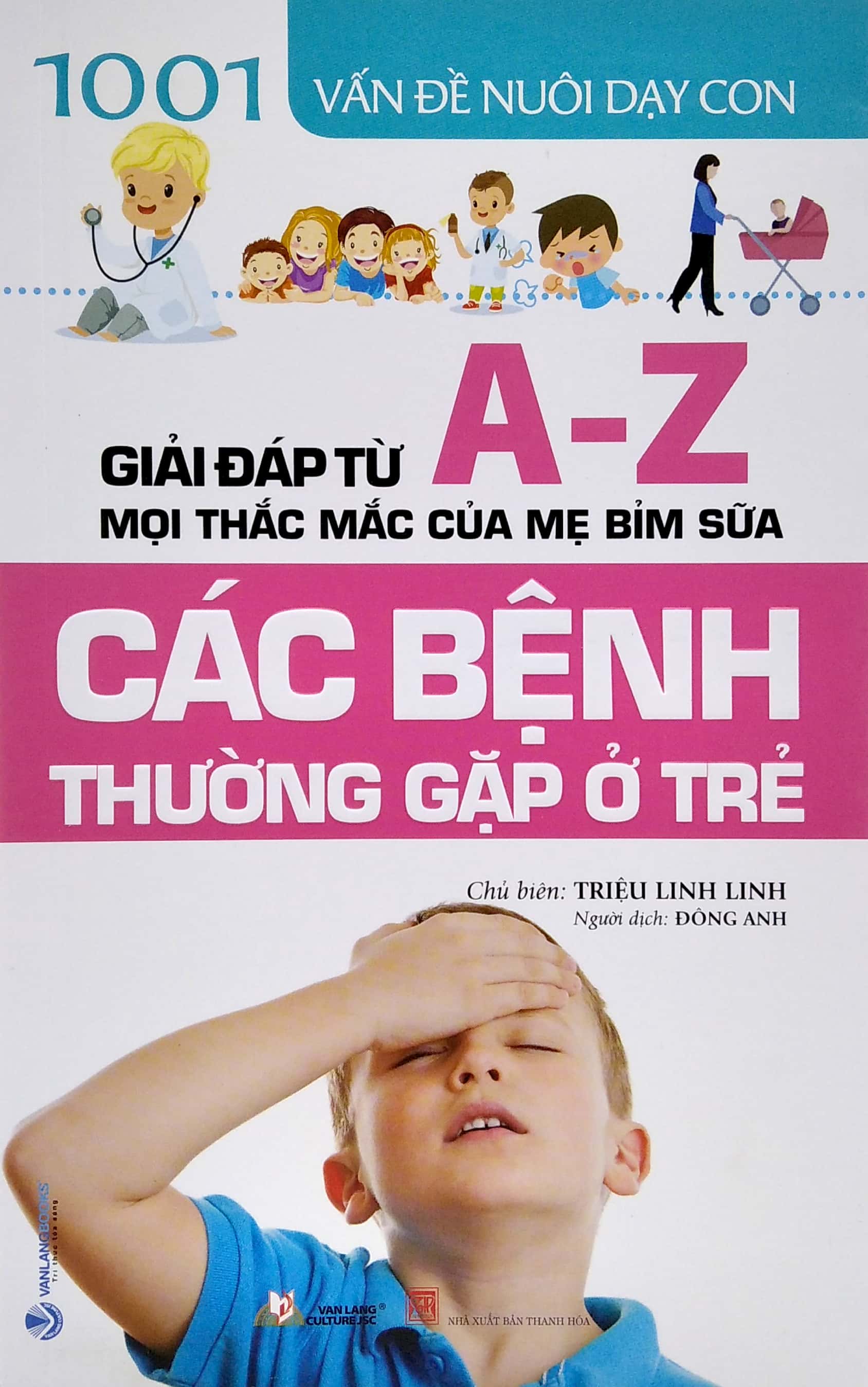 1001 vấn đề nuôi dạy con - các bệnh thường gặp ở trẻ