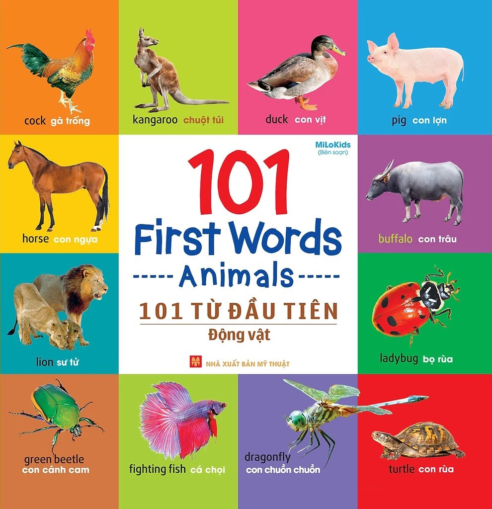 101 First Words - Animals - 101 Từ Đầu Tiên - Động Vật - Bìa Cứng (Tái Bản 2025)