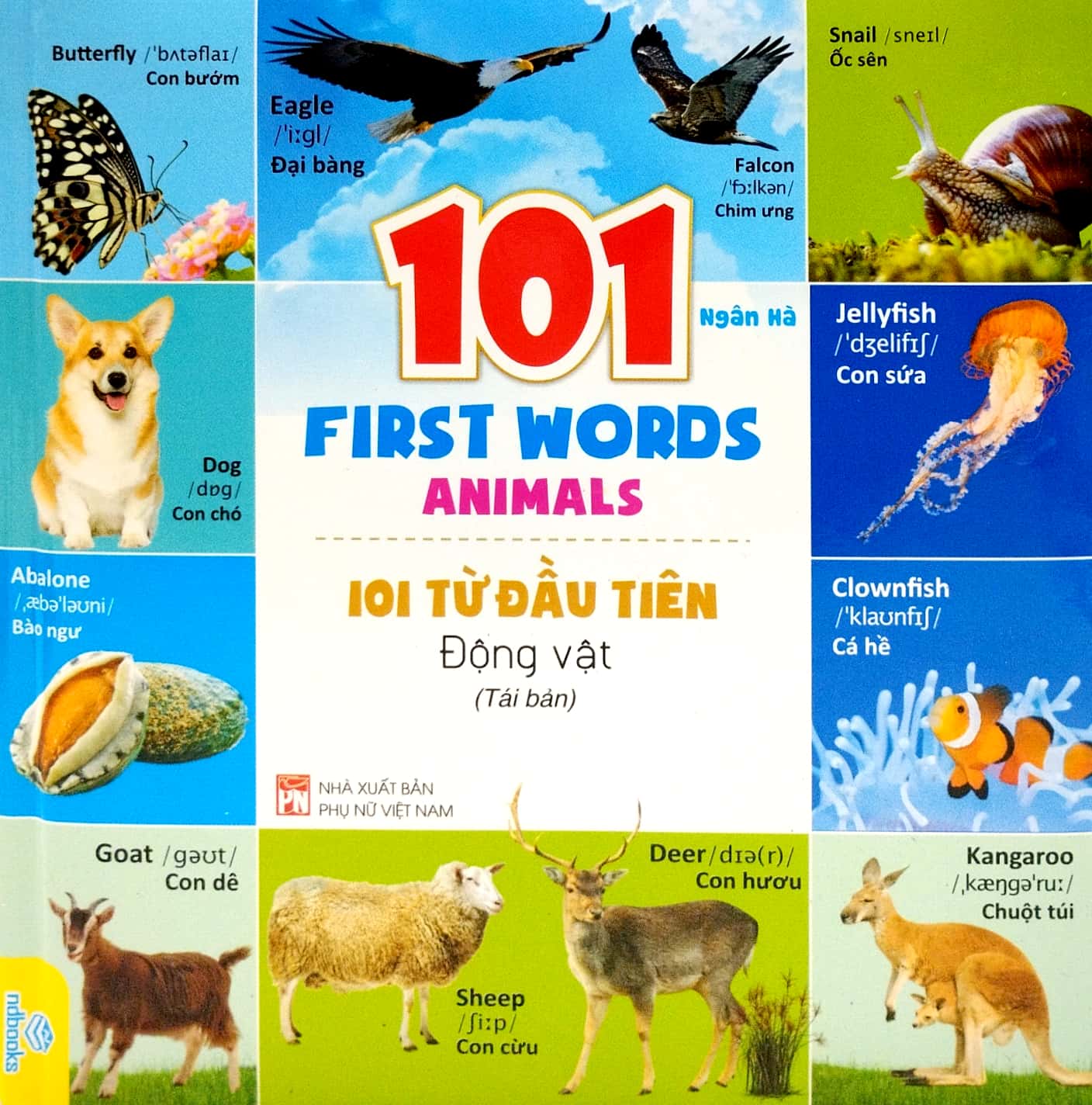 101 first words: animals - 101 từ đầu tiên: động vật (tái bản 2022)