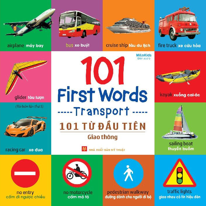 101 First Words - Transport- 101 Từ Đầu Tiên - Giao Thông - Bìa Cứng (Tái Bản 2021)