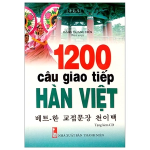 1200 câu giao tiếp hàn việt (tặng kèm cd)