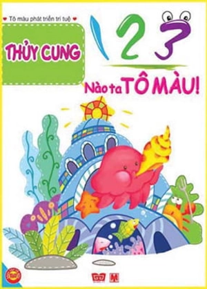 123 nào ta tô màu! thủy cung