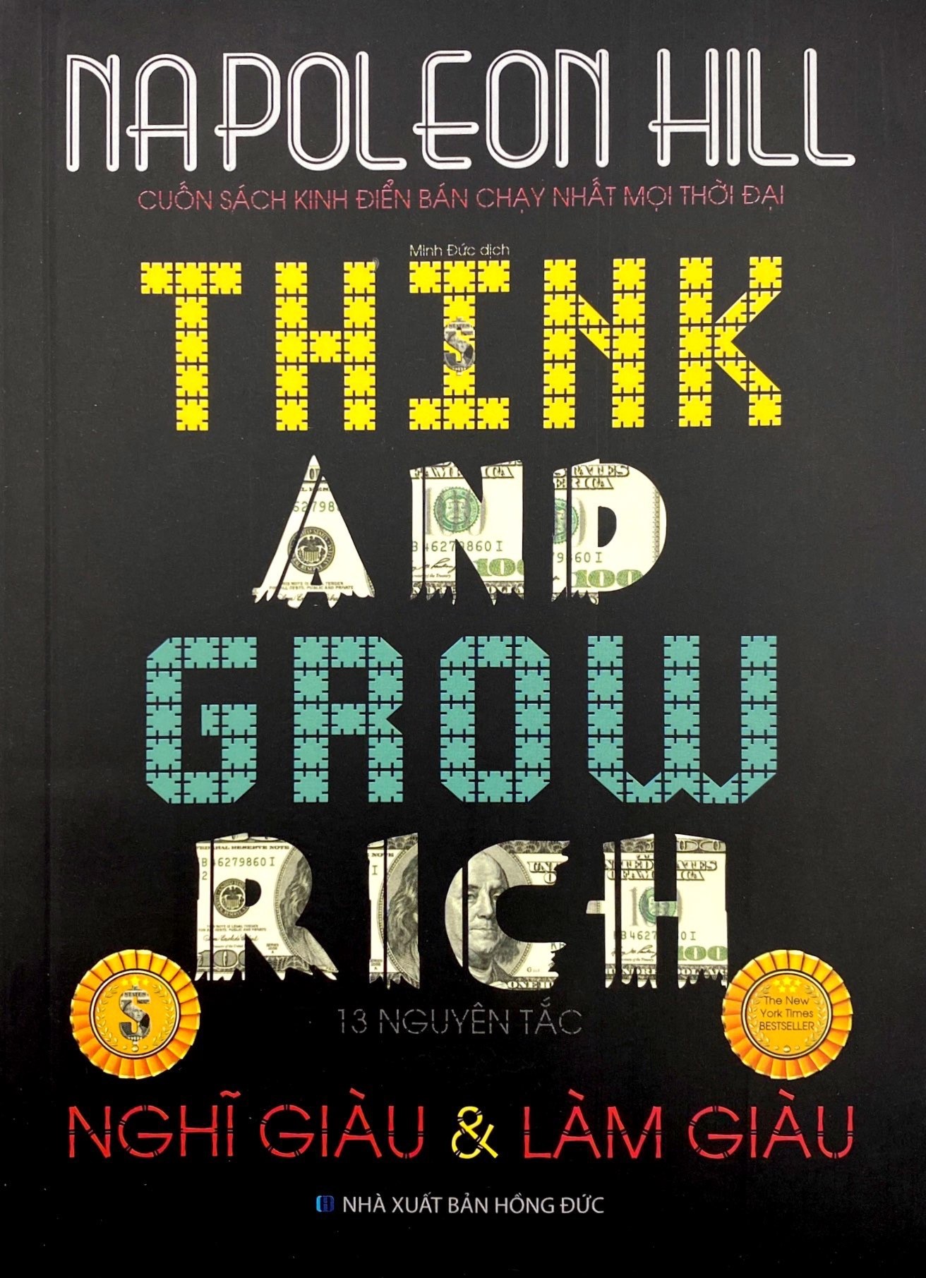 13 nguyên tắc nghĩ giàu & làm giàu (2021)