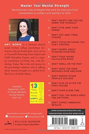 13 things mentally strong people don't do: take back your power, embrace change, face your fears, and train your brain for happiness and success