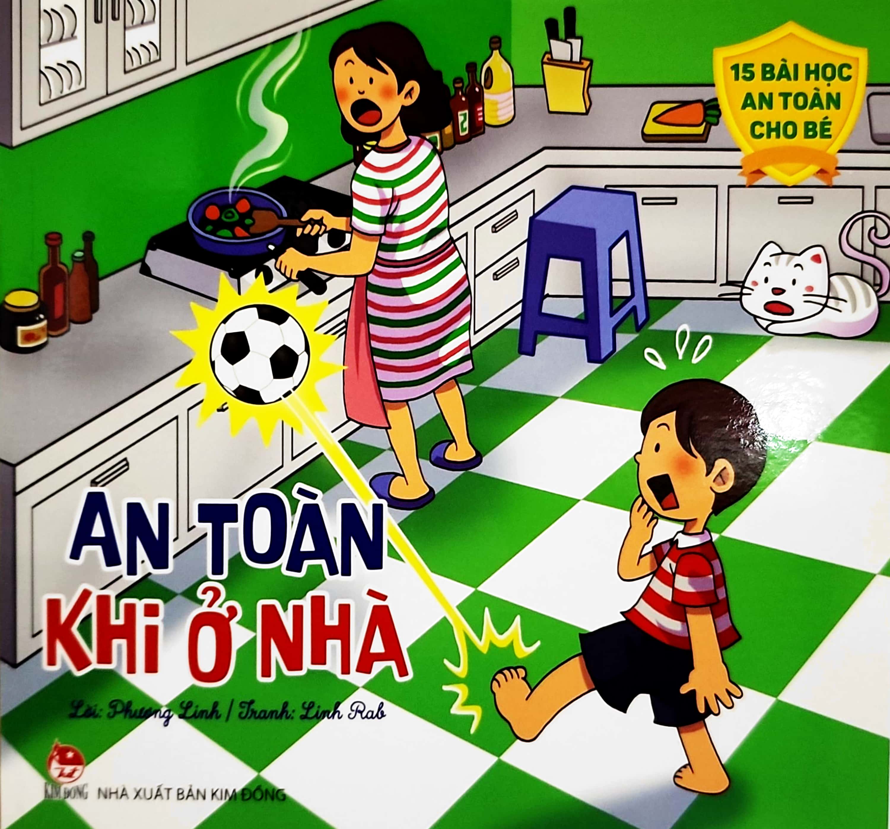 15 bài học an toàn cho bé - an toàn khi ở nhà (tái bản 2023)