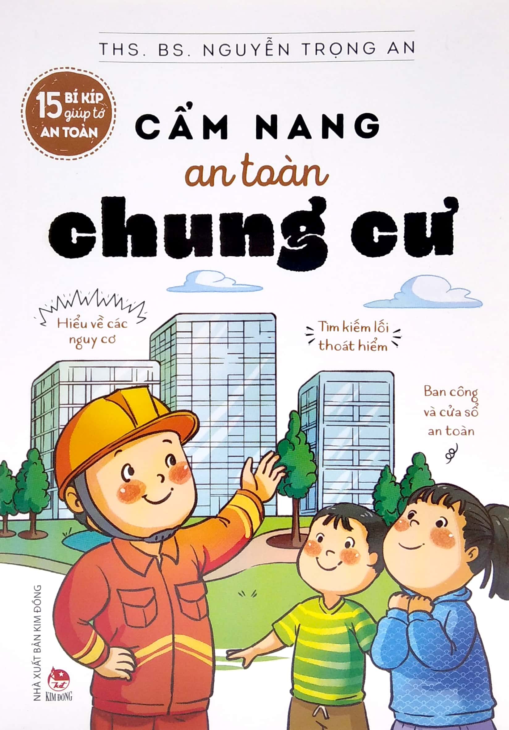 15 bí kíp giúp tớ an toàn - cẩm nang an toàn chung cư