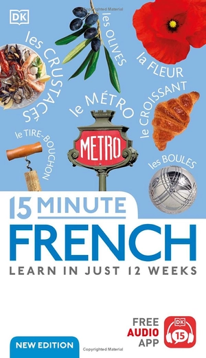 15 minute french - learn in just 12 weeks
