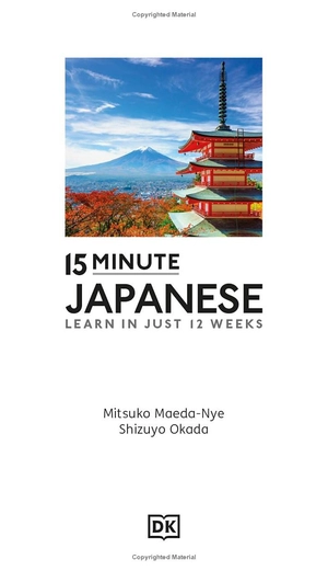 15 minute japanese - learn in just 12 weeks