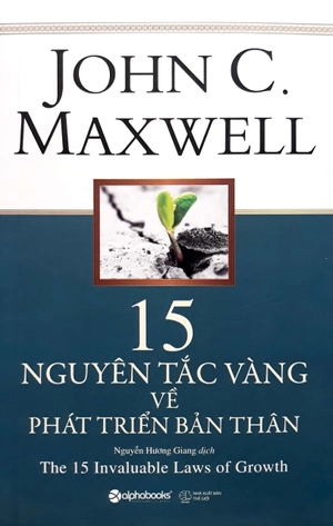 15 nguyên tắc vàng về phát triển bản thân (tái bản 2018)