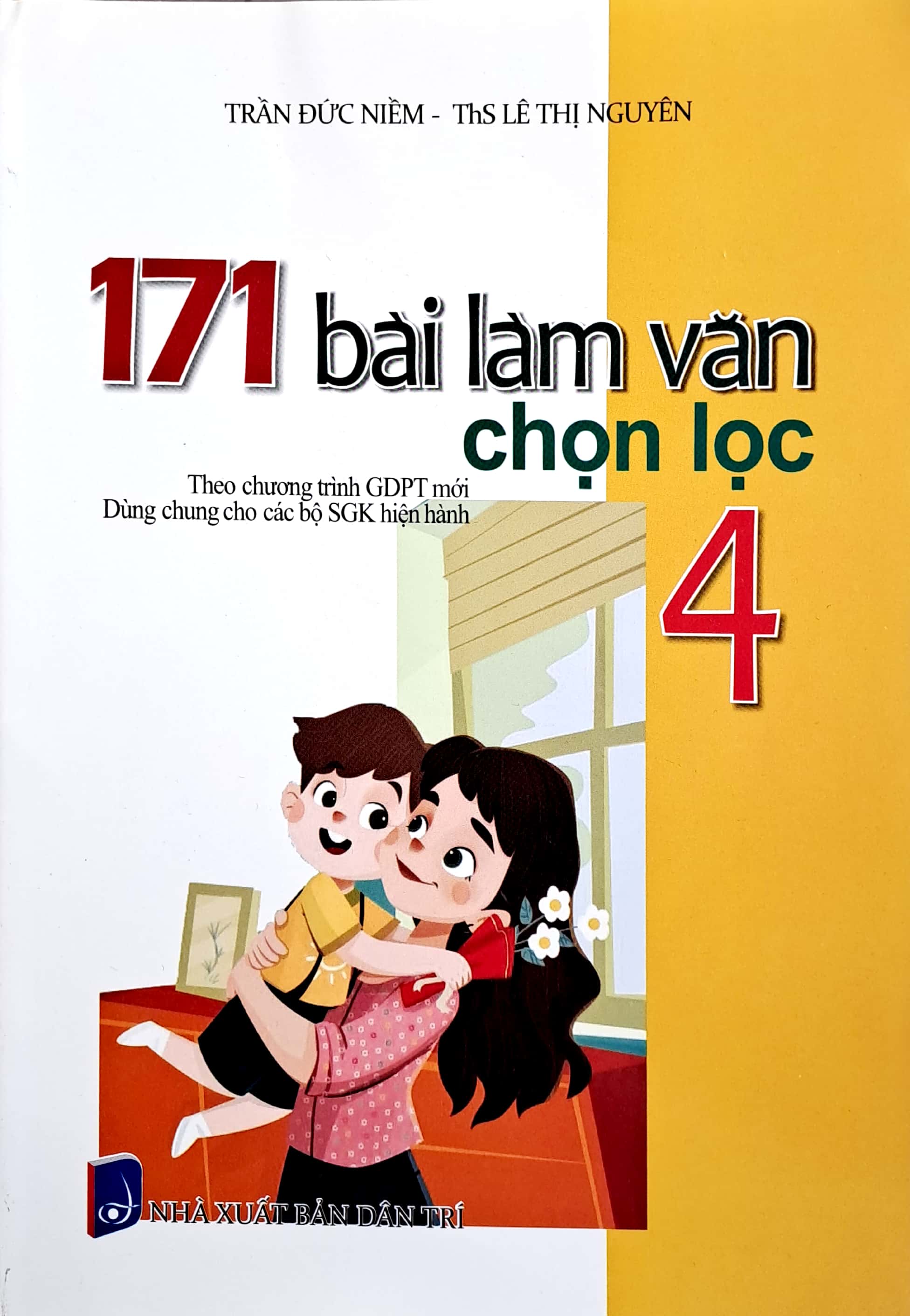 171 bài làm văn chọn lọc 4 (theo chương trình giáo dục phổ thông mới)