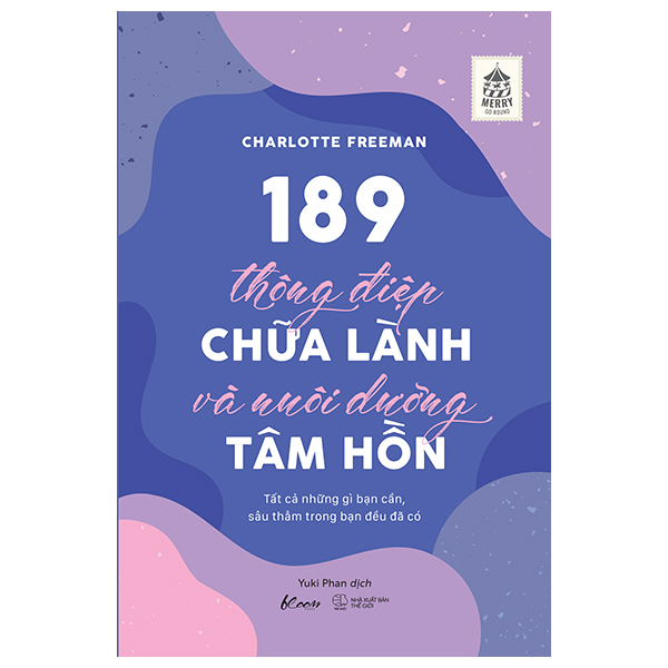 189 thông điệp chữa lành và nuôi dưỡng tâm hồn