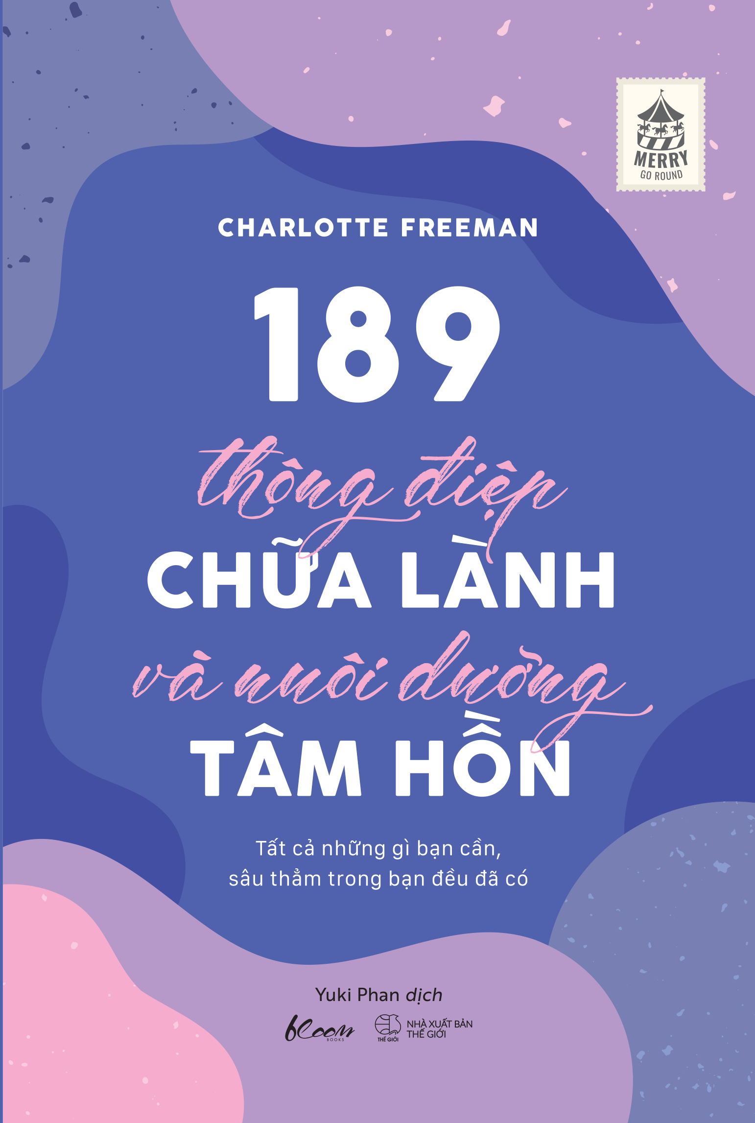 189 thông điệp chữa lành và nuôi dưỡng tâm hồn